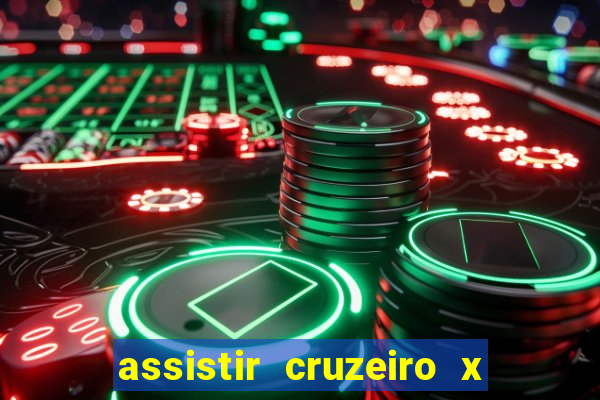 assistir cruzeiro x flamengo multicanais